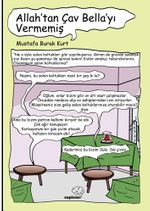 Allah'tan Çav Bella'yı Vermemiş