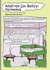 Allah'tan Çav Bella'yı Vermemiş