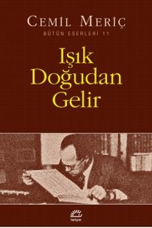 Işık Doğudan Gelir