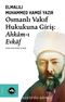 Osmanlı Vakıf Hukukuna Giriş: Ahkam-ı Evkaf