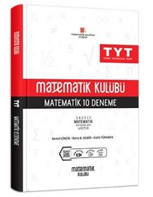 Matematik Kulubü TYT Marematik 10 Deneme - Kolektif