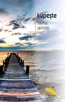Küpeşte - Fatma Gürsoy