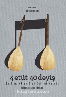 4 Etüt 40 Deyiş Bağlama (Kısa Sap) Eğitimi Metodu - Lütfi Dursun