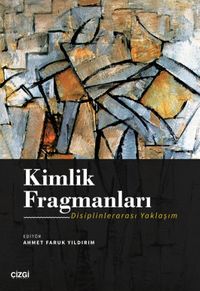 Kimlik Fragmanları (Disiplinlerarası Yaklaşım)