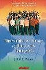 Bireylerin Ailelerin ve Ulusların İyileşmesi