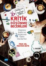 Endüstri 4.0 ve Yapay Zeka Çağında Kritik Düşünme Becerileri & Düşünme Analizi ve Düşüncede Kalite Standartları