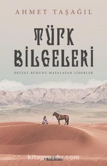 Türk Bilgeleri & Devlet Ruhunu Mayalayan Liderler - Prof. Dr. Ahmet Taşağıl