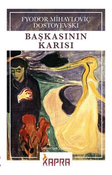 Başkasının Karısı - Fyodor Mihailoviç Dostoyevski
