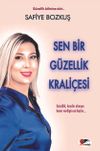 Sen Bir G&uuml;zellik Krali&ccedil;esi