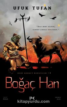 Boğaç Han / Dede Korkut Romanları 2 - Ufuk Tufan