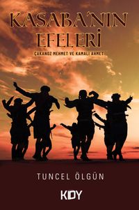Kasaba'nın Efeleri 