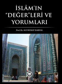 İslam'ın Değerleri ve Yorumları