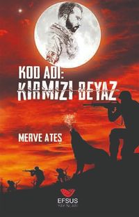 Kod Adı: Kırmızı Beyaz