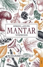 İstiridye ve Kültür Mantarı Yetiştiriciliği