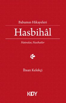 Babamın Hikayeleri - Hasbihal 
