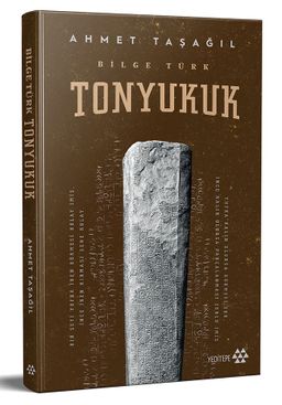 Bilge Türk / Tonyukuk (Ciltli)