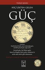Hiç'likten Gelen Güç