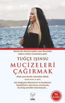 Mucizeleri Çağırmak - Tuğçe Işınsu
