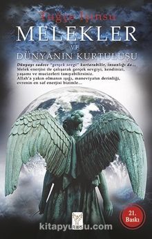 Melekler ve Dünyanın Kurtuluşu - Tuğçe Işınsu