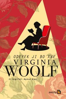 Odeyek ji bo xwe &  Virginia Woolf