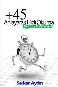 +45 Anlayarak Hızlı Okuma Egzersiz Kitabı