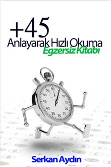+45 Anlayarak Hızlı Okuma Egzersiz Kitabı