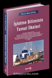 İşletme Biliminin Temel İlkeleri - Prof. Dr. Mümin Ertürk