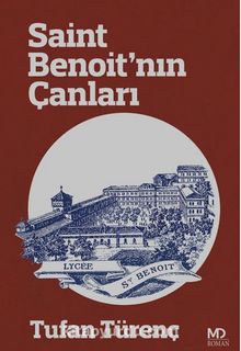 Saint Benoit’nin Çanları - Tufan Türenç