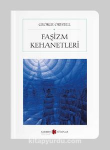 Faşizm Kehanetleri (Cep boy) (Tam Metin) - George Orwell