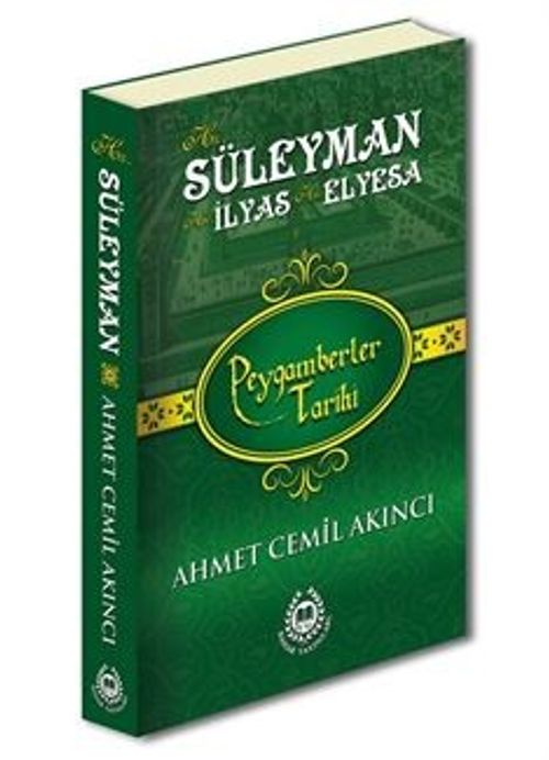 Hz. Süleyman, Hz. İlyas & Hz. Elyesa