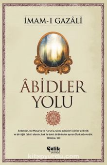 Abidler Yolu - İmam Gazali