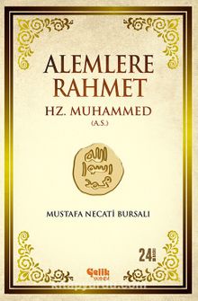 Alemlere Rahmet Hz. Muhammed Aleyhisselam (Karton Kapak) - Mustafa Necati Bursalı