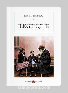 İlkgençlik (Cep boy) (Tam Metin) - Lev N. Tolstoy