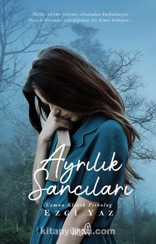Ayrılık Sancıları - Ezgi Yaz