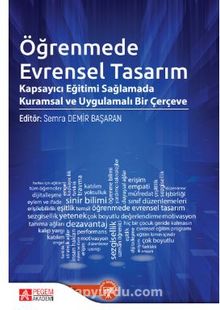 Öğrenmede Evrensel Tasarım Kapsayıcı Eğitimi Sağlamada Kuramsal ve Uygulamalı Bir Çerçeve - Kolektif