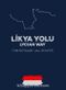 Likya Yolu / Lycian Way (Tüm Rotalar – All Routes)