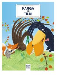 Bebekler İçin Klasikler – Karga ile Tilki