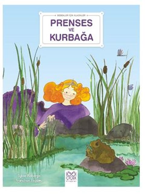 Bebekler İçin Klasikler – Prenses ve Kurbağa