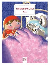 Bebekler İçin Klasikler – Kırmızı Başlıklı Kız