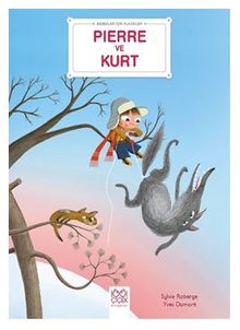 Bebekler İçin Klasikler – Pierre ve Kurt