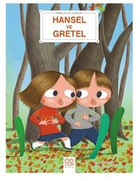 Bebekler İçin Klasikler – Hansel ve Gretel