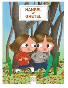 Bebekler İçin Klasikler – Hansel ve Gretel