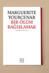 Bir &Ouml;l&uuml;m Bağışlamak