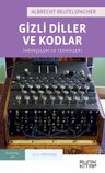 Gizli Diller ve Kodlar: Tarihçeleri ve Teknikleri