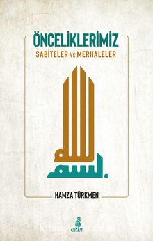 Önceliklerimiz - Hamza Türkmen