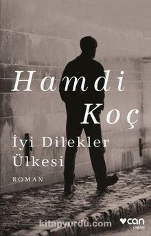 İyi Dilekler Ülkesi - Hamdi Koç