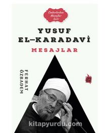 Yusuf El-Karadavi Mesajlar - Ferhat Özbadem