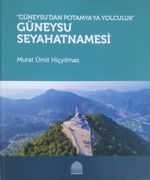 Güneysu'dan Potomya'ya Yolculuk -  Güneysu Seyahatnamesi