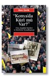 Konya'da K&uuml;rt M&uuml; Var? Orta Anadolu K&uuml;rtleri ve K&uuml;rtlerin Siyasallaşması