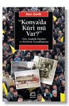 Konya'da Kürt Mü Var? Orta Anadolu Kürtleri ve Kürtlerin Siyasallaşması